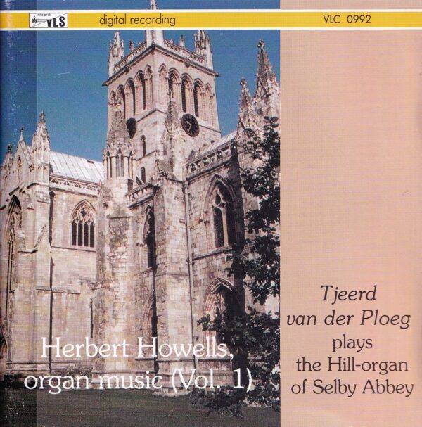 Herbert Howells organ music 1 - Tjeerd van der Ploeg / orgel Selby Abbey