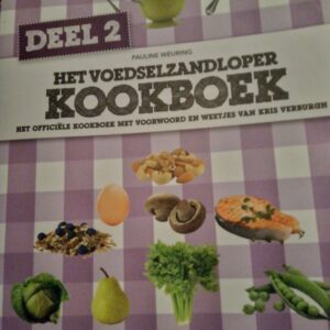 Het voedselzandloper kookboek Deel 2