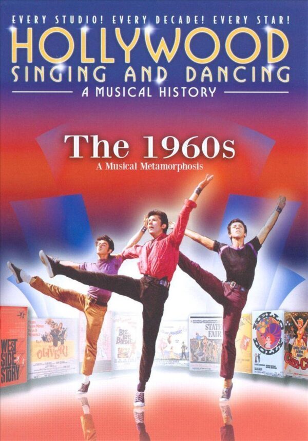 Hollywood Singing and Dancing a Musical History: The 1960s