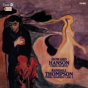 Howard Hanson - String Quartet/Randall Thompson: String Quartets 1 And 2 (CD)