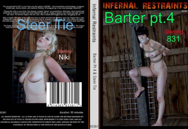 Infernal Restraints - Barter Pt 4 & Steer Tie