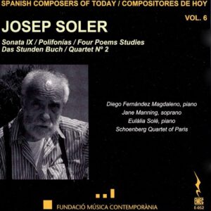 Josep Soler: Sonata IX; Polifonías; Four Poems Studies; Das Stunden Buch; Quartet No. 2