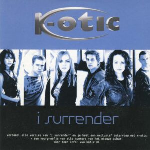 K-Otic I Surrender