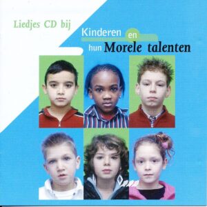 Kinderen en hun morele talenten - Liedjes CD