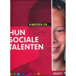 Kinderen en hun sociale talenten (2) Activiteitenmap groep 7