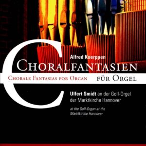 Koerppen, Alfred; Choralfantasien fÌr Orgel