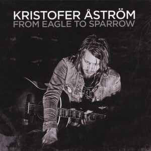 Kristofer Aström - From Eagle To Sparrow (LP)