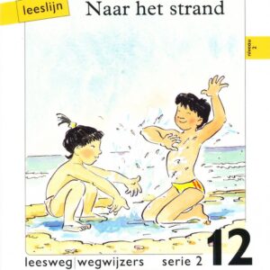 Leeslijn versie 1 wegwijzers serie 2 deel 12 Naar het strand