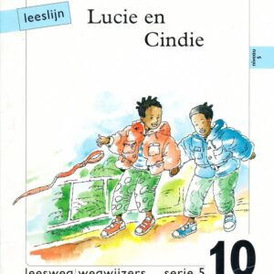 Leeslijn versie 1 wegwijzers serie 5 deel 10 Lucie en Cindie