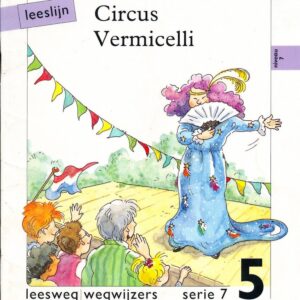 Leeslijn versie 1 wegwijzers serie 7 deel 5 Circus Vermicelli