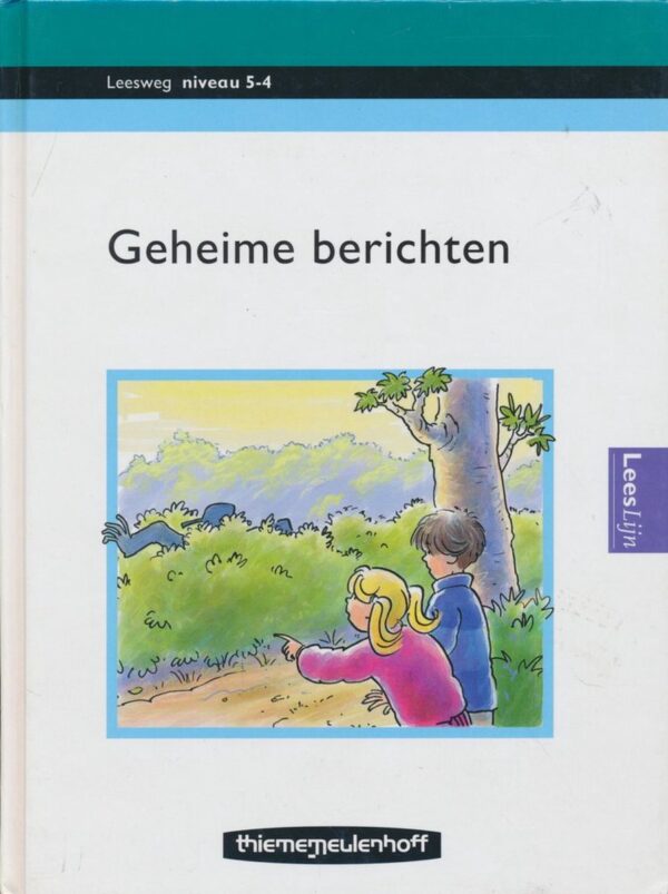 Leesweg Leesboek 5-4 Geheime berichten