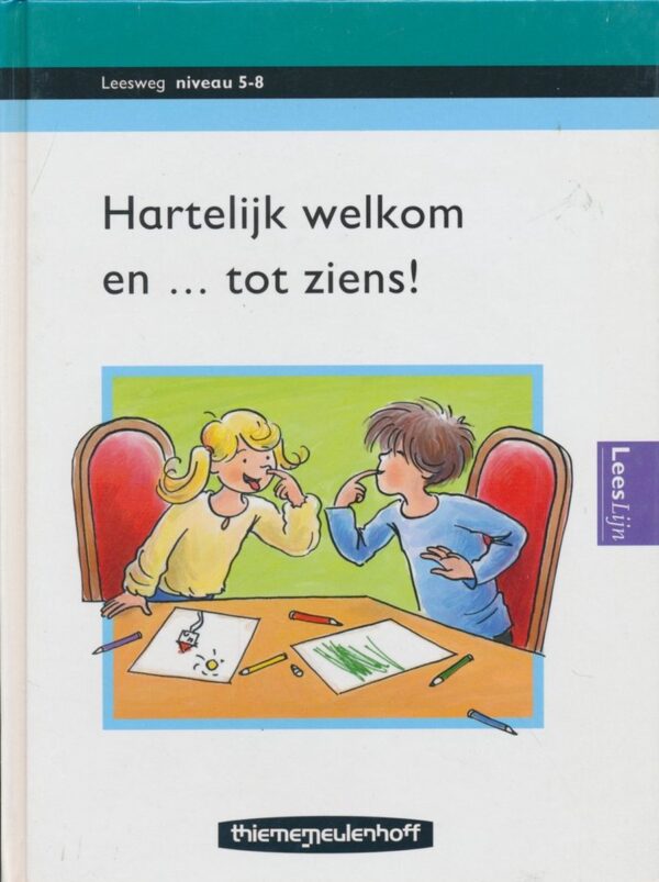 Leesweg Leesboek 5-8 Hartelijk welkom en ... tot ziens!