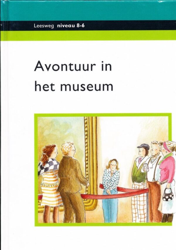 Leesweg Leesboek 8-6 Avontuur in het museum