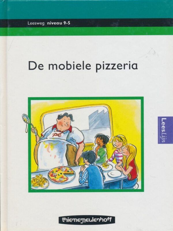 Leesweg Leesboek 9-5 De mobiele pizzeria