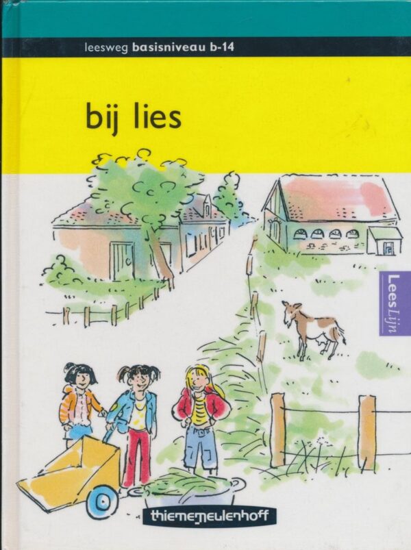 Leesweg Leesboek B-14 Bij Lies