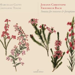Marcello Gatti & Giovanni Togni - J.C.F. Bach: Sonaten For Traverso & Fortepiano (CD)