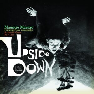 Mauricio Maestro Feat. Nana Va - Upside Down (CD)