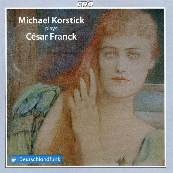 Michael Korstick Plays Cesar Franck