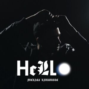 Mickael Karkousse - Hello (LP)