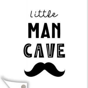 Muurdecoratie Quotes - Little man cave - Spreuken - Jongens - Kind - 120x180 cm - Tuinposter - Tuindoek - Buitenposter