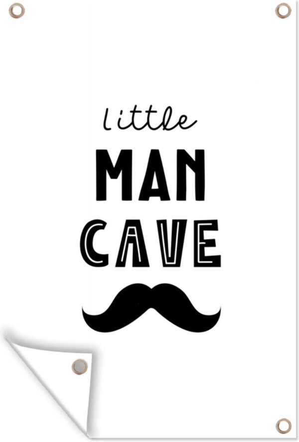 Muurdecoratie Quotes - Little man cave - Spreuken - Jongens - Kind - 120x180 cm - Tuinposter - Tuindoek - Buitenposter