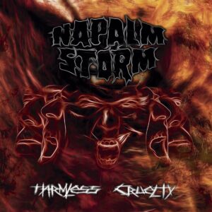 Napalm Storm - Harmless Cruelty (CD)