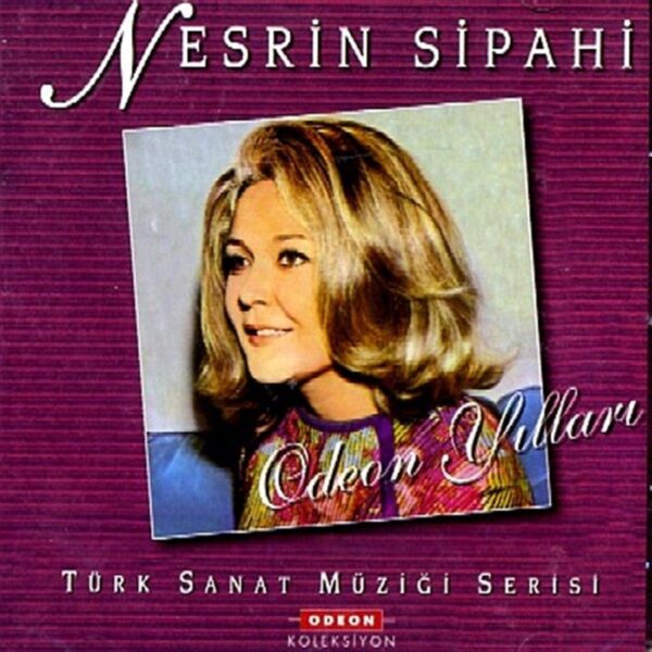 Nesrin Sipahi - Odeon Yillari (CD)