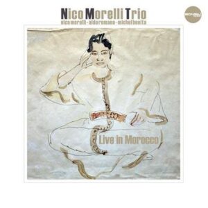 Nico Morelli Trio - Live In Morocco (CD)