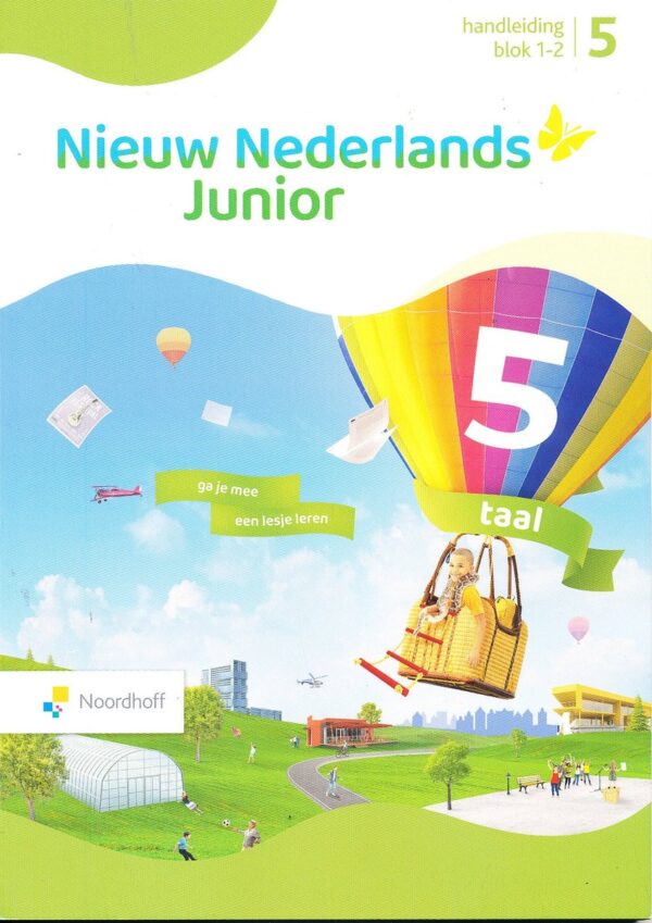 Nieuw Nederlands Junior Taal Handleiding blok 1-2 groep 5