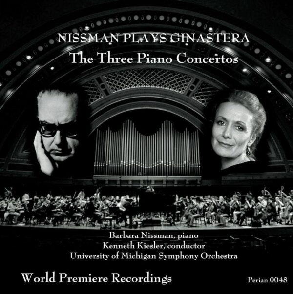 Nissman plays Ginastera: The Three Piano Concertos