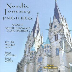 Nordic Journey, Vol. 3: Swedish Folkways and Classic Traditions