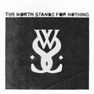North Stands For Nothing