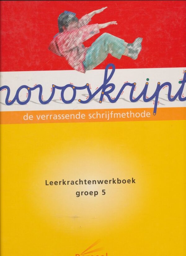 Novoskript (2004) Leerkrachtenwerkboek groep 3