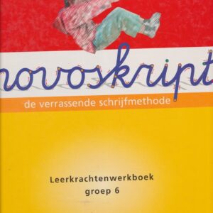 Novoskript (2004) Leerkrachtenwerkboek groep 6