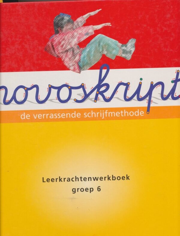 Novoskript (2004) Leerkrachtenwerkboek groep 6