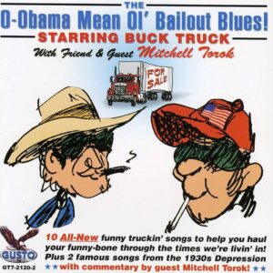 O-Obama Mean Ol Bailout Blues