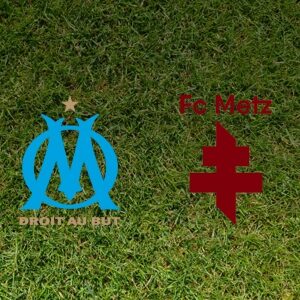 Olympique Marseille - Metz
