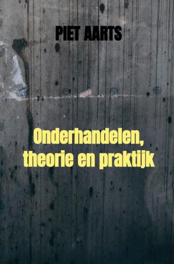 Onderhandelen, theorie en praktijk