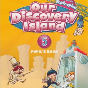 Our Discovery Island level 5 Leerlingboek