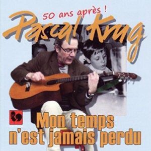 Pascal Krug - Mon Temps N'est Jamais Perdu (CD)