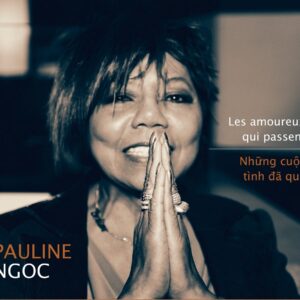 Pauline Ngoc - Les Amoureux Qui Passent (CD)