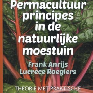 Permacultuurprincipes in de natuurlijke moestuin