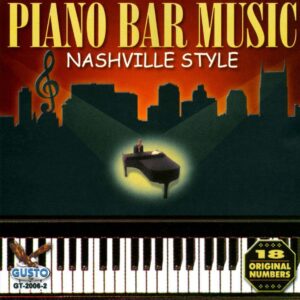 Piano Bar Music: Nashville Style [Gusto]