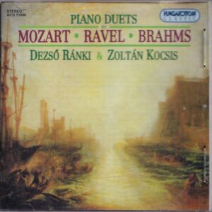 Piano duets - Wolfgang Amadeus Mozart, Maurice Ravel, Johannes Brahms - Dezsó Ránki, Zoltán Kocsis