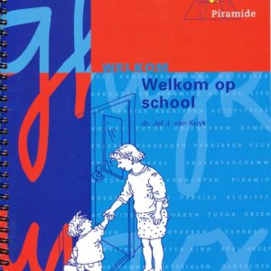 Piramide projectboek Welkom: Welkom op school! groep 1-2
