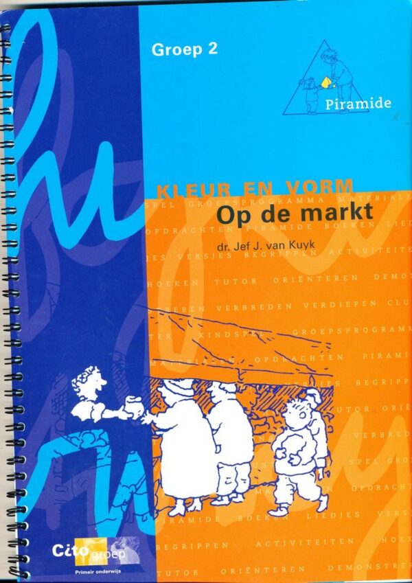 Piramide projectboek groep 2 Kleur en vorm: Op de markt