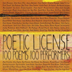 Poetic License: 100 Poems, 100 Performers