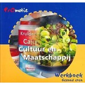 PrOmotie Cultuur en Maatschappij werkboek Gezond eten