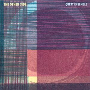 Quest Ensemble - The Other Side (CD)