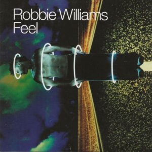 ROBBIE WILIAMS - FEEL